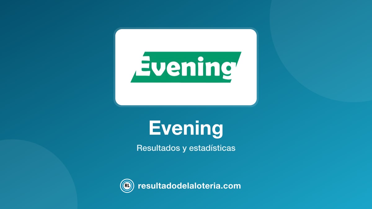 Resultado de Evening del 7 de julio de 2026