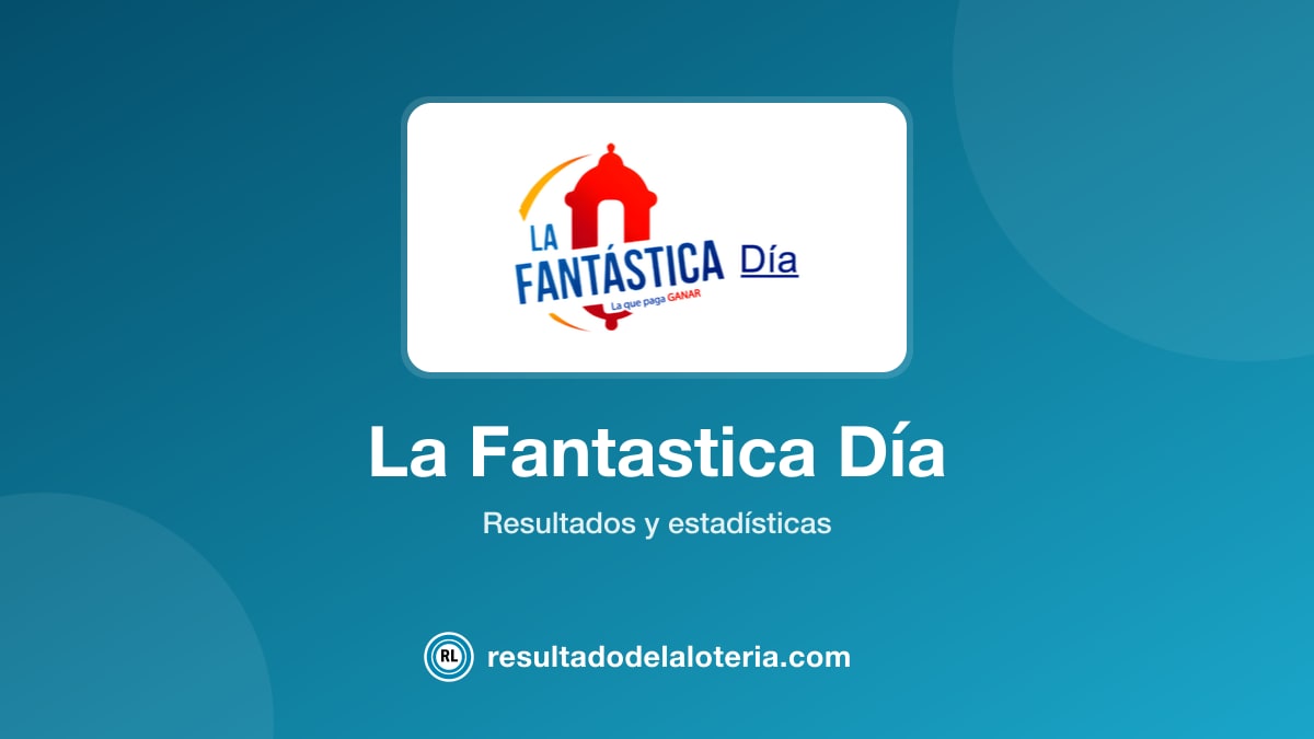 Resultado de La Fantastica Día del 7 de julio de 2026