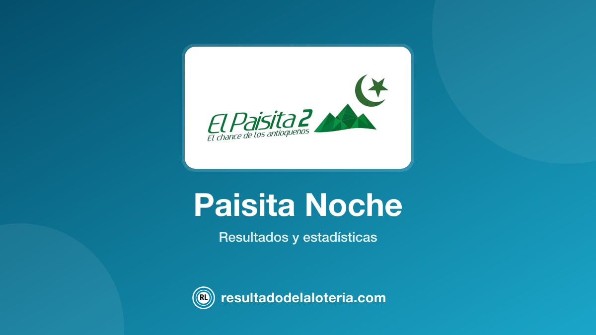 Resultado de Paisita Noche del 6 de julio de 2026